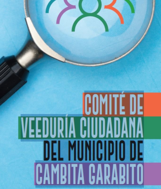 COMITÉ DE VEEDURÍA CIUDADANA DEL MUNICIPIO DE CAMBITA GARABITO